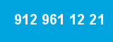 912 961 12 21 912 961 12 21